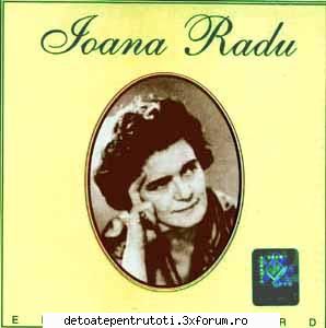 Ioana Radu - full album - Lista : 1. Ioana Radu - Am o mandra mititica 2 - Muzica romaneasca